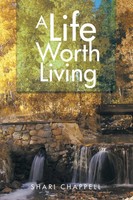 Shari Chappell | A Life Worth Living | Taschenbuch | Englisch (2014) | Xlibris