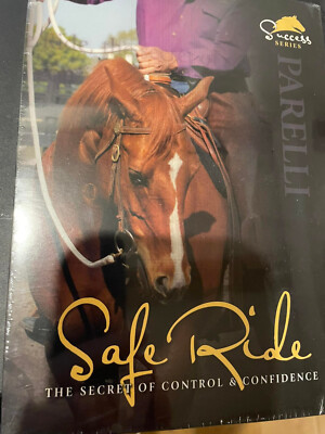 Parelli Safe Ride Das Geheimnis von Kontrolle und Vertrauen