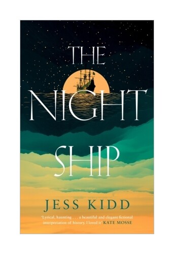 Thumbnail - The Night Ship Von Jess Kidd