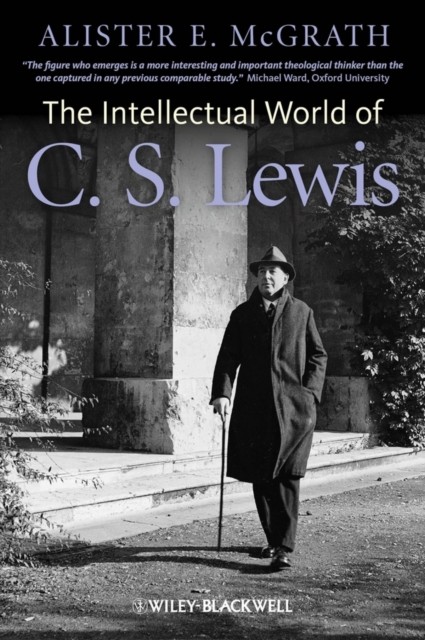The Intellectual World Of C. S. Lewis Alister E. (King's College London, Uk) Mcgrath - Image 3