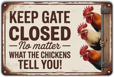 Keep Gate Closed Chicken Tin Metal Signs Home D cor Vintage Rooster Farm Print A