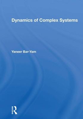 Dynamics Of Complex Systems by Bar-yam