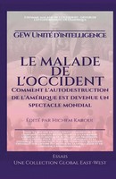 Le Malade De L'occident Gew Unité D'intelligence Taschenbuch FranzöSisch 2025