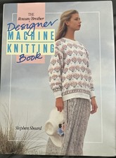 The Rowan/Brother Designer Machine Knitting B...