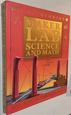 Smithsonian Maker Lab Science and Math - New Hardcover