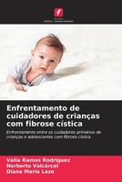Valia Ramos RodríGuez (U. A.) | Enfrentamento De Cuidadores De CriançAs Com...