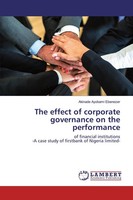 The Effect Of Corporate Governance On The Performance Akinade Ayobami Ebenezer