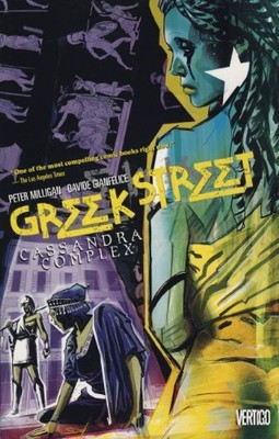 Griechische Straße: Cassandra Complex Vol. 2 | Handel Taschenbuch Graphic Novel | Vertigo