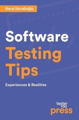 Baris Sarialioglu Software Testing Tips (Taschenbuch)