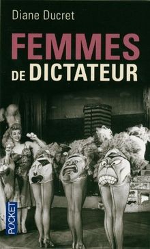 Femmes de dictateur von Ducret, Diane | Buch | Zustand sehr gut