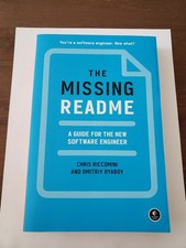 The Missing README : A Guide for the New Soft...