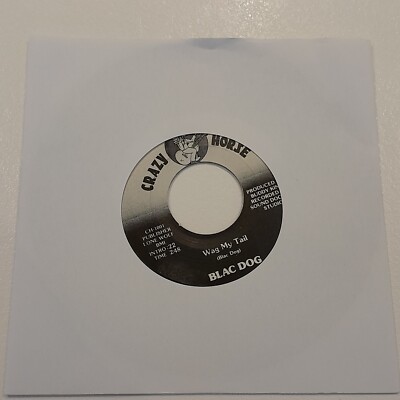 BLAC DOG Wag My Tail / Heavy Dude Boogie FUNK Rock Breaks 7'' Crazy Horse HEAR