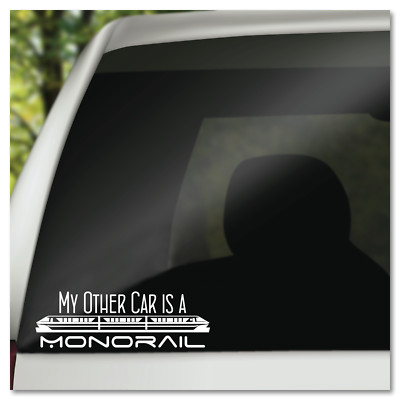 6'' Disney Park My Other Car Is A Monorail Vinyl Decal Sticker