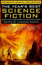 The Years Best Science Fiction : Sixteenth Annual Collection - VERY GOOD