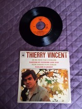 THIERRY VINCENT - Je ne Peux Pas l'Oublier -Disque Vinyle  45 TOURS - TRES RARE