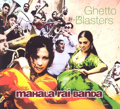 MAHALA RAI BANDA - GHETTO BLASTERS  CD NEU 