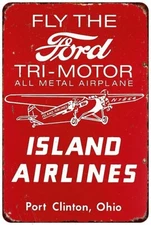 Ford Tri-Motor Island Airlines Vintage LOOK Reproduction metal sign