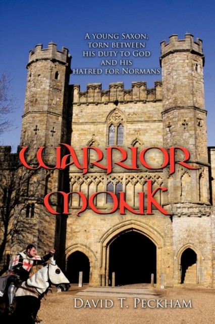 Warrior Monk by David T. Peckham (Paperback Book)