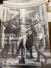 CHIESE ANTICHE DI ROMA - EMILE MALE - ED. BABUINO - 1968