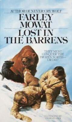 Lost in the Barrens by Farley Mowat: New
