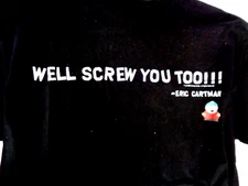 New 1998 Vintage South Park T-Shirt Cartman "Well Screw You Too" - Black size L
