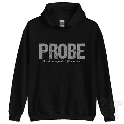 PROBE: SciFi Coupe mit 90er Sauce Hoodie Autofahrer Geschenk