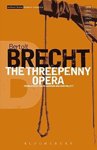 The Threepenny Opera - Brecht, Bertolt