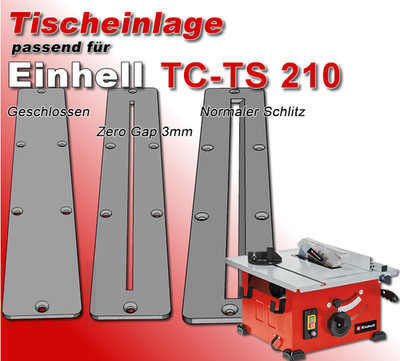 Tischeinlage, Einlage Einlegeplatte, Null Spalt Normal EINHELL TS 210 kompatibel