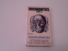 Inhumanities Part II 2 - Modern Atrocities 1989 VHS USA NTSC Video Mondo