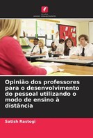 Satish Rastogi | OpiniãO Dos Professores Para O Desenvolvimento Do Pessoal...