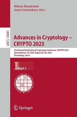 Helena Handschuh (u. a.) | Advances in Cryptology - CRYPTO 2023 | Taschenbuch