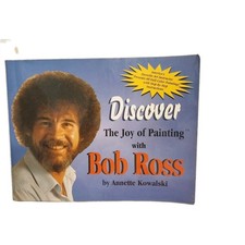Discover the Joy of Painting Bob Ross Soft cover Annette Kowalski Gently Used