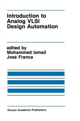 Ismail - Introduction to Analog VLSI Design Automation - New hardback  - X555z