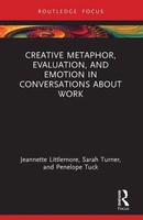 Jeannette Littlemore (U. A.) | Creative Metaphor, Evaluation, And Emotion In...