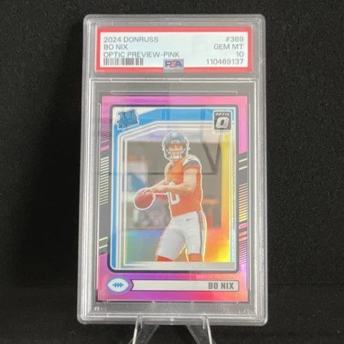 2024 Panini Donruss Bo Nix #369 Optic Preview Pink Prizm PSA 10 Broncos