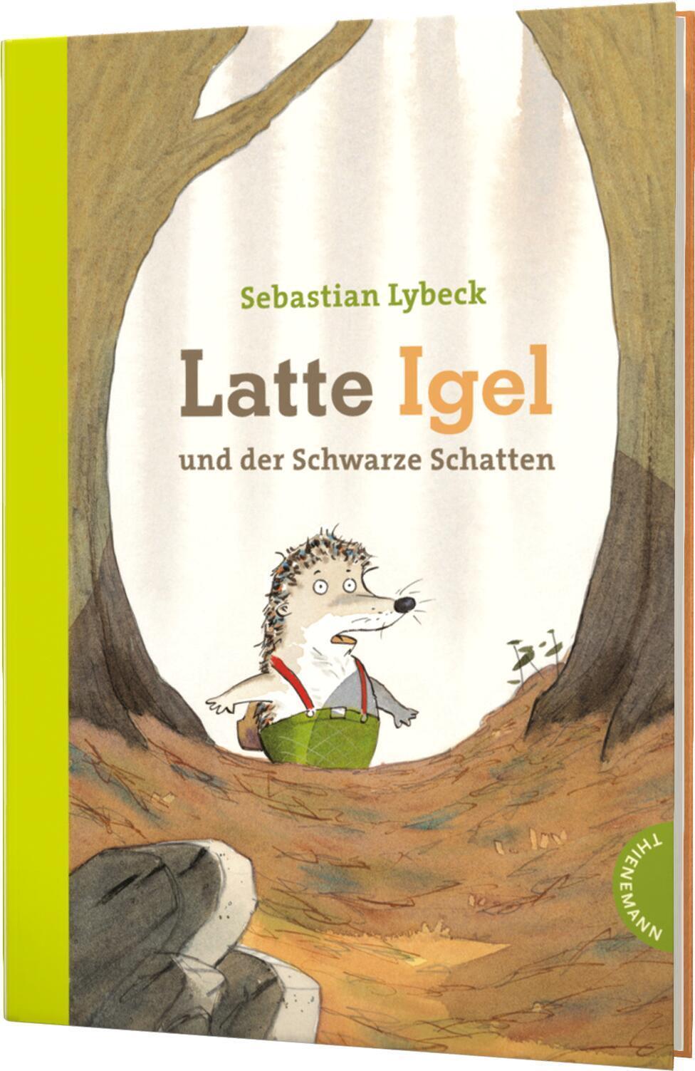 Latte Igel Und Der Schwarze Schatten Sebastian Lybeck