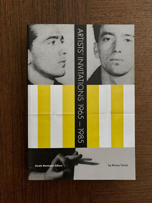 アート・デザイン・音楽 ARTISTS' INVITATIONS 1965-1985 ARTISTS' INVITATIONS 1965-1985 by Bruno Tonini – twelvebooks