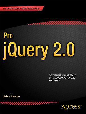Pro jQuery 2.0 by Freeman, Adam