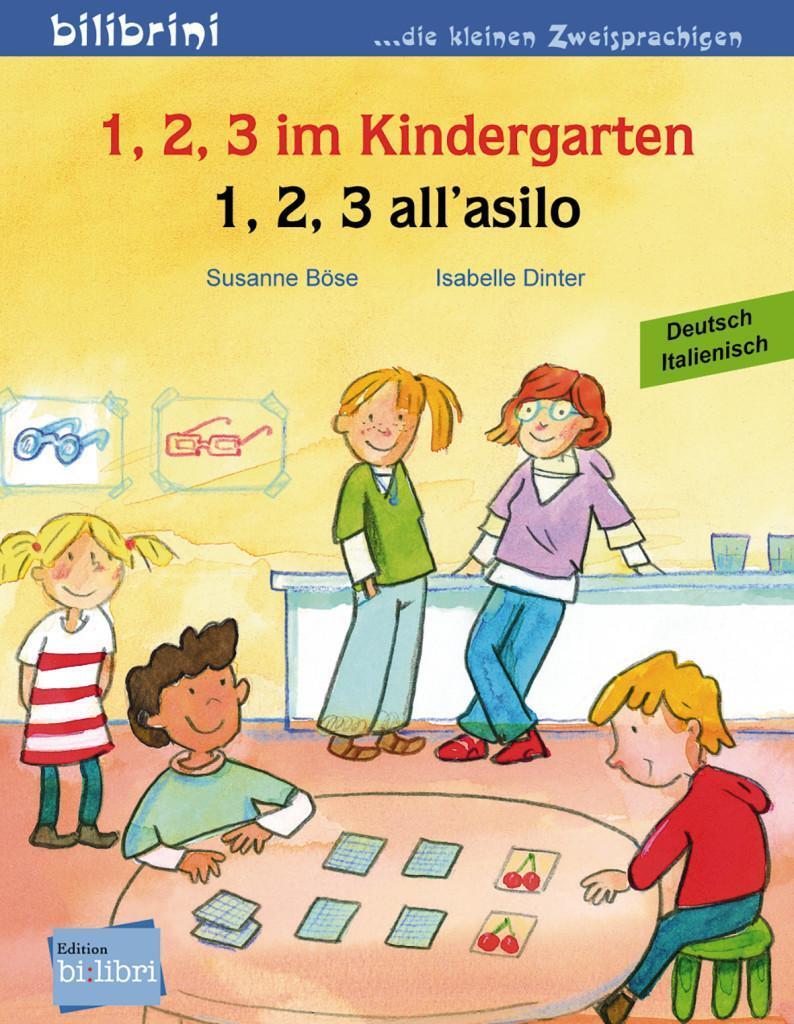 Thumbnail - 1, 2, 3 Kindergarten. Kinderbuch Deutsch-italienisch Susanne Böse