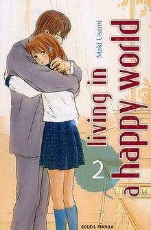 Living in a happy world Vol.2 von Usami, Maki | Buch | Zustand sehr gut