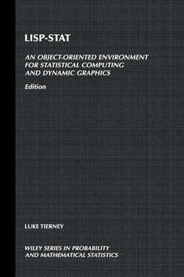 LISP-STAT: An Object-Oriented Environment for Statistical Computing and Dynamic 
