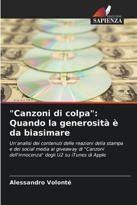 ''Canzoni di colpa'': Quando la generosit? ? da biasimare by Alessandro Volont? (I