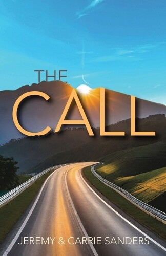 Jeremy Sanders Carrie Sanders The Call (Tascabile)