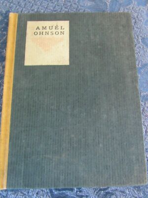 Little Journeys To The Homes Of English Authors: Samuel Johnson 1901 Roycrofters