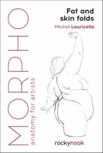 Michel Lauricella Morpho: Fat and Skin Folds (Tascabile)