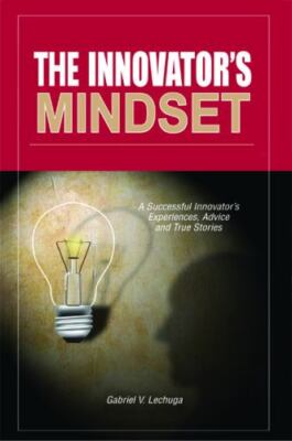 Innovator's Mindset, Paperback by Lechuga, Gabriel V., Brand New, Free shippi...