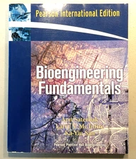 Bioengineering Fundamentals by Ann Saterbak