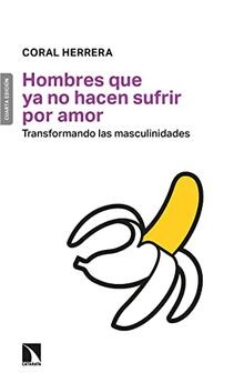 Hombres que ya no hacen sufrir por amor : transform... | Buch | Zustand sehr gut