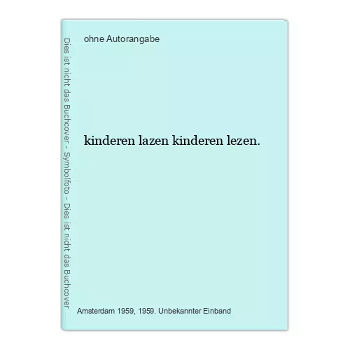 kinderen lazen kinderen lezen. - Bild 1 von 1