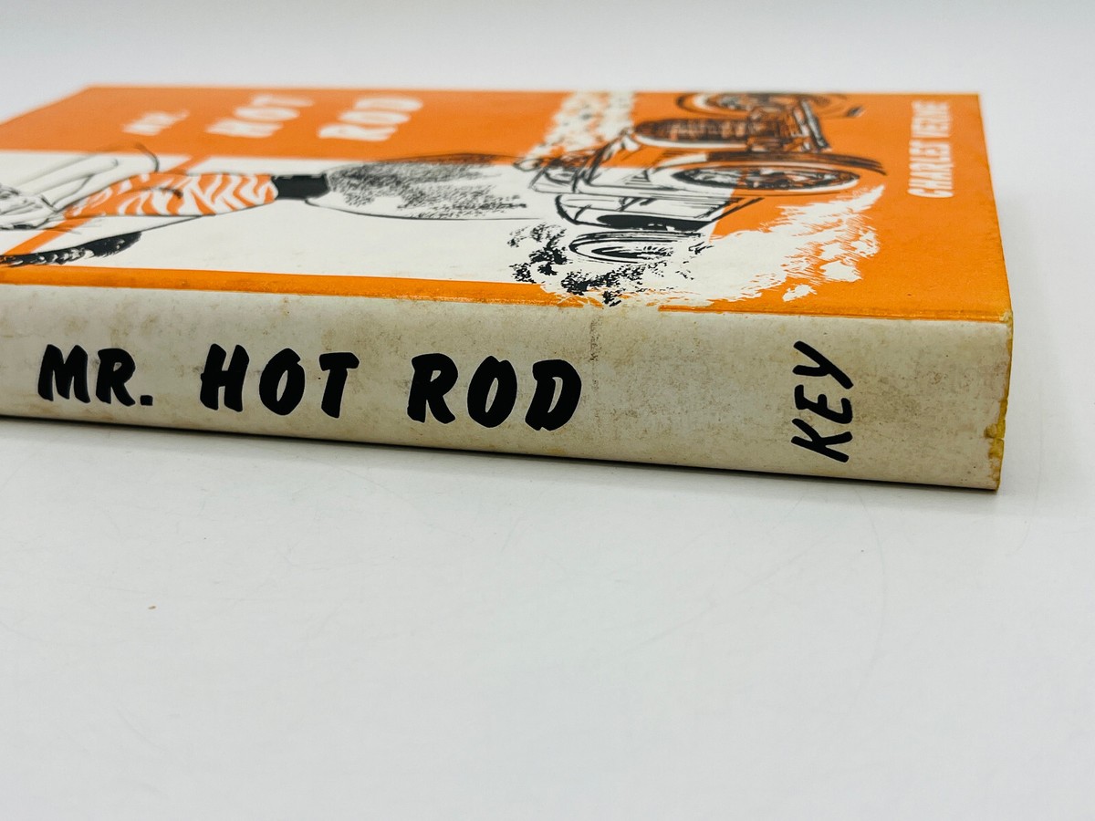 Mr. Hot Rod - Charles Verne 1957 Key Publishing 1st Ed 1st